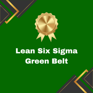 Lean Six Sigma Green Belt E-Learning